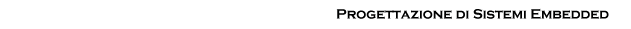 Progettazione di Sistemi Embedded